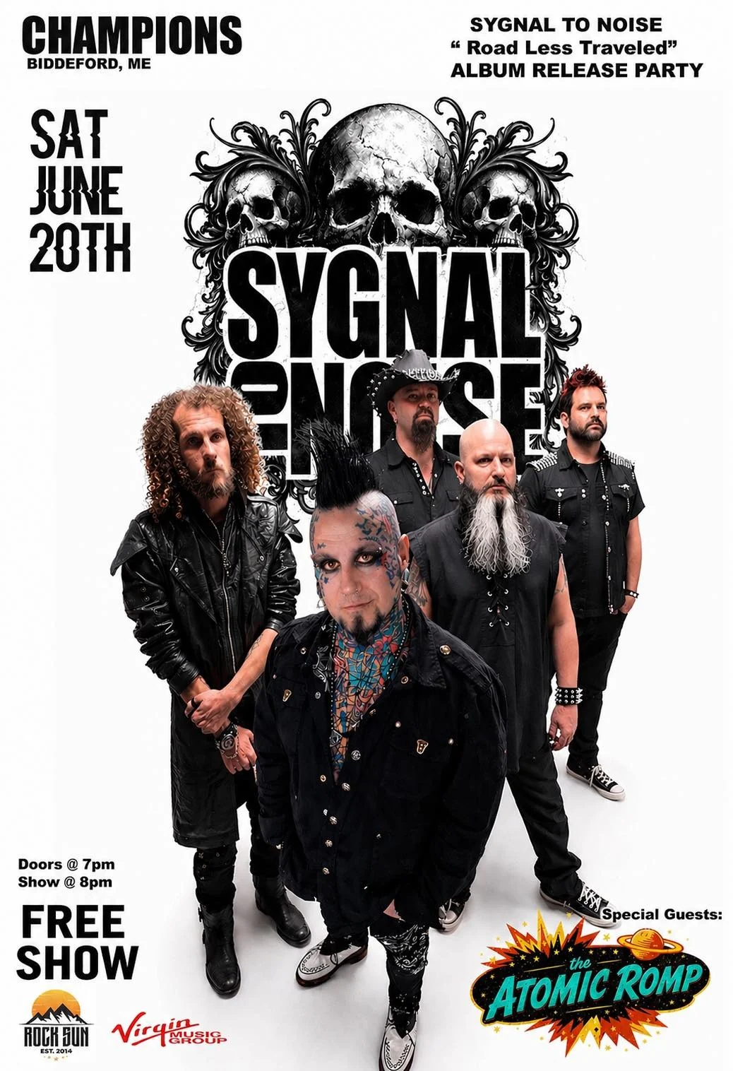 Sygnal To Noise Road Less Traveled album release party poster at Champions in Biddeford, Maine